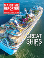 Maritime Reporter Magazine Cover Dec 2023 - Great Ships of 2023